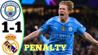 Manchester City vs Real Madrid 11 34  All Goals and PENALTY Highlights  2024 🔥 DE BRUYNE [upl. by Dinsdale196]