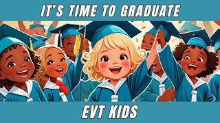 Its Time to Graduate  Kindergarten Graduation Song [upl. by Ashbey834]