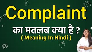 Complaint meaning in hindi  Complaint ka matlab kya hota hai  Word meaning [upl. by Etnoed439]