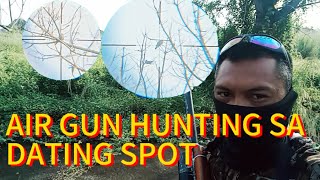 AIR GUN HUNTING SA DATING SPOT [upl. by Novad]