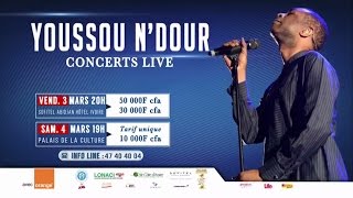 Concert Youssou NDour en Live à Abidjan les 03 et 04 mars 2017 [upl. by Priest599]