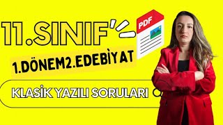 11Sınıf Edebiyat 1Dönem 2 Yazılı Soruları KLASİK  YAZILI ÇALIŞMASI 2023 [upl. by Narrat]