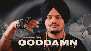 GODDAMN SIDHU MOOSE WALA SIDHU MOOSE WALA LYRICS SONG [upl. by Irollam]