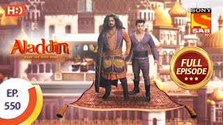 Aladdin  Ep 550  Full Episode  6th January 2021 [upl. by Ientruoc]