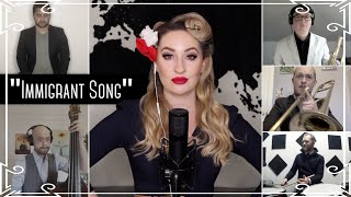 “Immigrant Song” Led Zeppelin 1940s Swing Cover by Robyn Adele Anderson [upl. by Arrio234]