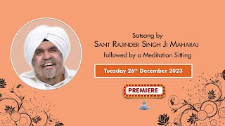 Satsang By Sant Rajinder Singh Ji Maharaj  Dec 26 2023 [upl. by Inanaup]