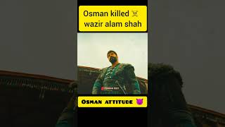 osman kill wazir alam shah ☠️shorts [upl. by Ecneret]