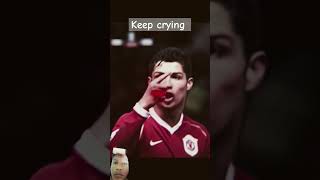 Keep crying 🗿 football cr7 goat shorts fyp fypシ゚viral siuuubscribe [upl. by Nnyllatsyrc]