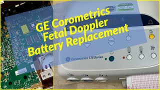 GE Corometrics 170 Fetal Doppler Battery Replacement amp Fix for DateTime Issues [upl. by Erdnaed]