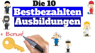 Die 10 bestbezahlten Ausbildungsstellen  Gut bezahlte Ausbildungen 5 Büro  5 Handwerklich [upl. by Jago]