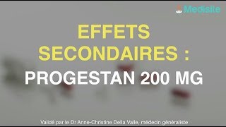 Progestan 200 mg  des effets indésirables [upl. by Barden440]