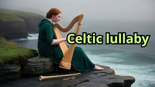 Celtic lullaby 04 [upl. by Len]