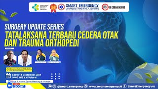 Review TATALAKSANA TERBARU CIDERA OTAK dan TRAUMA ORTHOPEDIC [upl. by Ruyam716]