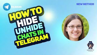 How to HideUnhide Chats in Telegram  Private Messaging Made Easy 2024 New Method [upl. by Nanor]