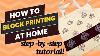 Block Printing at Home StepbyStep Guide to Customizing Your Own Tote Bag [upl. by Shishko428]