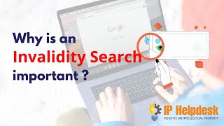 Why is an invalidity search important  Intellectual Property  IP Helpdesk [upl. by Nivk]