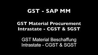 SAP MM  Material Procurement Intrastate CGST amp SGST [upl. by Berghoff]