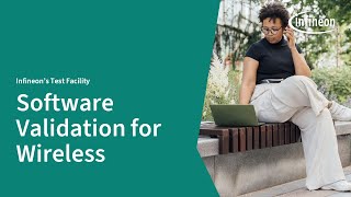 Ensuring Seamless Wireless Connections Infineons Software Validation Lab  Infineon [upl. by Biebel]
