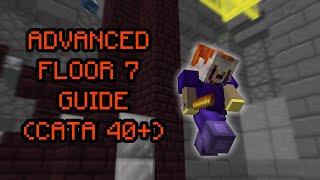 ADVANCED FLOOR 7 GUIDE HYPIXEL SKYBLOCK [upl. by Aristotle]