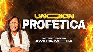 Unción Profética  Pastora y Profeta Awilda Mota  motivation pastoredwindiaz [upl. by Irrahs]