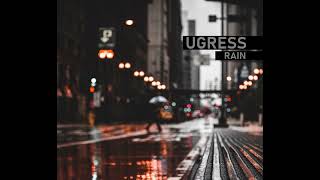 UGRESS – Rain 2007 [upl. by Atims]