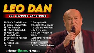 LEO DAN  MEJORE EXITOS💥LEO DAN Todos Sus 30 Grandes Exitos Inolvidables [upl. by Hartwell]