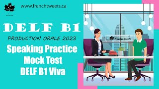 DELF B1 I Production Orale I Speaking Practice Mock Test I Viva [upl. by Rennob]