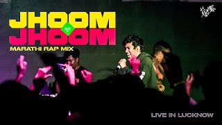 JHOOM JHOOM  MARATHI RAP  RJBMADZ LIVE IN LUCKNOW [upl. by Ebert104]