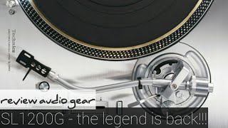 Review Technics SL1200G  THE LEGEND IS BACK  Vinyl Community [upl. by Lehcim531]