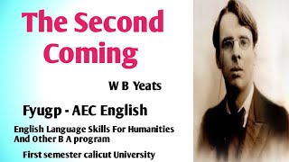 The Second Coming by W B Yeats Poem Analysis In Malayalam Fyugp AEC English for Humanities [upl. by Mixam]