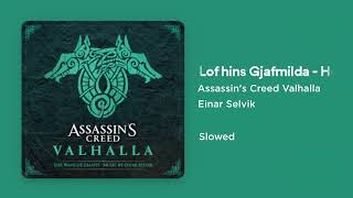 Assassins Creed Valhalla  Lof Hins Gjafmilda  Honor to the Generous Slowed [upl. by Ettezzil]