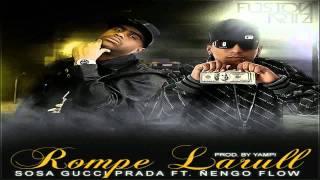 Ñengo Flow Feat Sosa  Rompe Larull [upl. by Aniarrol]