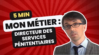 Découvrir le métier dIvan Gombert directeur des services pénitentiaires en 5 min [upl. by Ariela786]