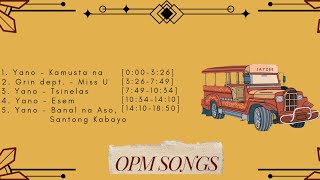 Classic Yano and Grin Department  OPM Songs Playlist [upl. by Otsugua]