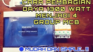 CARA MUDAH DAN SIMPLE PEMBAGIAN DAYA 1300W MENJADI 4 GROUP  Habis nonton langsung bisa [upl. by Ahselyt339]