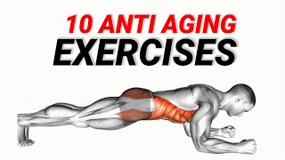 10 AntiAging Exercise That Make You Look Younger Naturally [upl. by Ellerad]