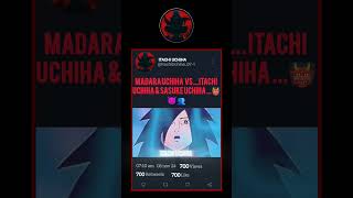 Itachi Uchiha 🗿 and sasuke uchiha vs madara Uchiha 🗿😈narutoshorts [upl. by Middle559]