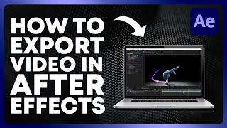 How to Export Video From After Effects 2024 [upl. by Ainafetse314]