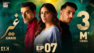 Ghair Episode 7  11 October 2024 Eng Sub  Ushna Shah  Usama Khan  Adeel Hussain  ARY Digital [upl. by Nannarb]