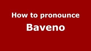 How to pronounce Baveno ItalianItaly  PronounceNamescom [upl. by Salena493]