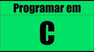 Instalando o compilador Code Blocks  Programar em C [upl. by Eisele]