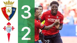 Resumen del C A Osasuna 32 Celta de Vigo en Radioestadio Navarra [upl. by Irrabaj30]