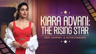 Kiara advani the rising starHer journey and achievements [upl. by Nywroc]