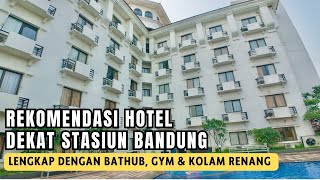 Rekomendasi Hotel Cuma 5 Menit dari Stasiun Bandung  Review Lengkap Vue Palace Hotel Bandung  4K [upl. by Friederike]