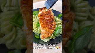 PÂTES AVOCAT ET POULET SAIN 🥑🍝 [upl. by Yelime]