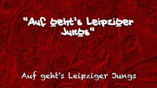 RB Leipzig Fangesang quotAuf gehts Leipziger Jungsquot [upl. by Aerised22]