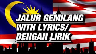 JALUR GEMILANGwith lyricsdengan liriklagu patriotik [upl. by Bannerman569]