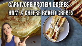 CARNIVORE PROTEIN CREPES from ketoserts amp HAM amp CHEESE BAKED CREPES [upl. by Estell372]