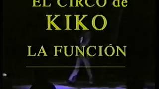 El Circo de Kiko Marzo 1995 [upl. by Torbart]