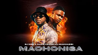 DJ KSB x HarryCane amp Makhadzi  Machonisa Official Audio [upl. by Annerahs]